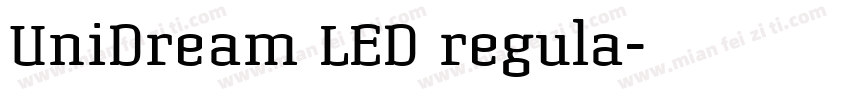 UniDream LED regula字体转换